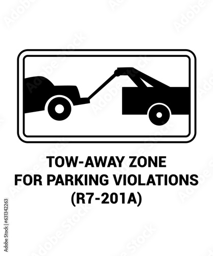 TOW AWAY ZONE FOR PARKING VIOALTIONS , Regulatory Road Signs with description