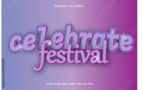 Celebrate Festival Editable Text Effect 3d Emboss Cartoon Gradient Style