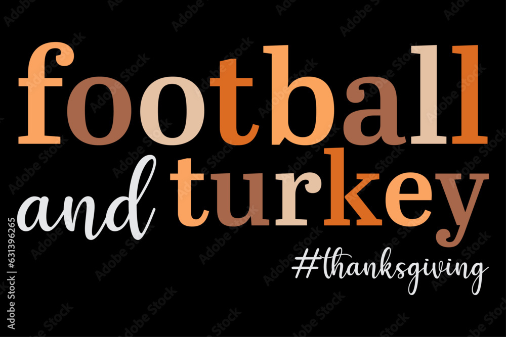 Football and Turkey Funny Thanksgiving T-Shirt Design
