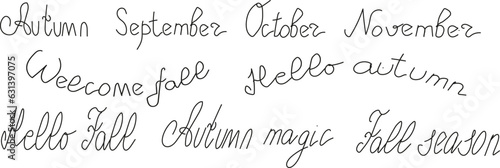Autumn lettering set - 9 popular autumn sayings - vector isolated. Autumn fall sayings - Hello autumn, Hello Fall, autumn months, fall season, welcome fall - hand drawn lettering