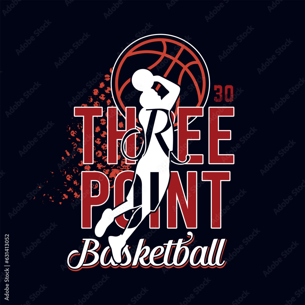 Obraz premium Vector Basketball THREE POINT. Sport typography, t-shirt graphics, poster, banner, flyer, print and postcard,DTF print.