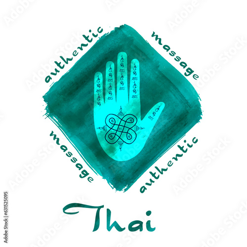 Authentic Thai massage in green. Logo for Thai massage on watercolor background.  Hand with the thai pattern  and traditional thai ornament . Concept  Thai massage  for your design. EPS10.
