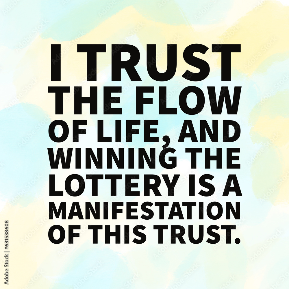 Obraz premium Affirmation quote about winning lottery. Social media quote.
