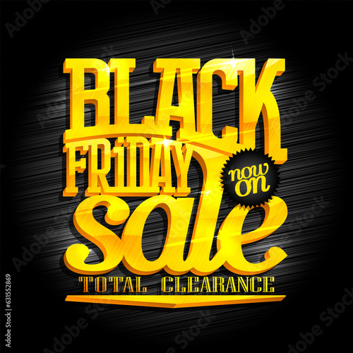 Black Friday sale, total clearance web banner with golden lettering