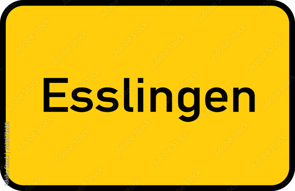 City sign of Esslingen - Ortsschild von Esslingen City sign of Esslingen - Ortsschild von Esslingen