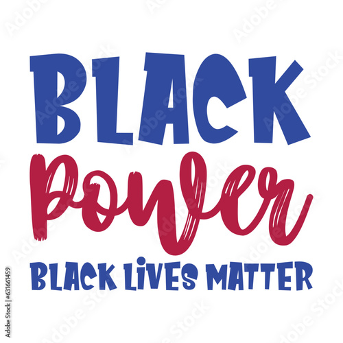 Black Power Black Lives Matter Svg