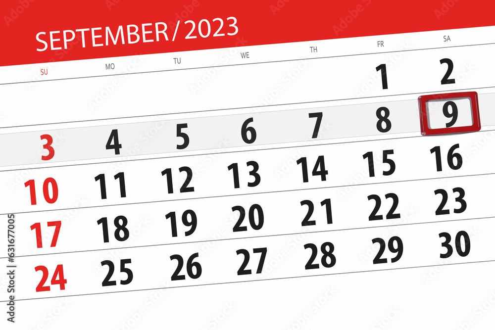 Obraz premium Calendar 2023, deadline, day, month, page, organizer, date, September, saturday, number 9
