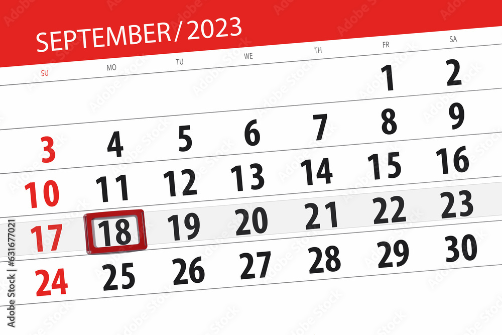 Obraz premium Calendar 2023, deadline, day, month, page, organizer, date, September, monday, number 18
