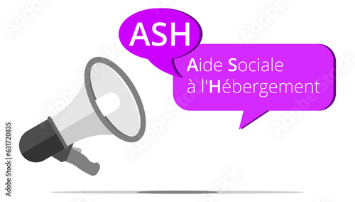 Mégaphone ASH - Aide Sociale à l'hébergement