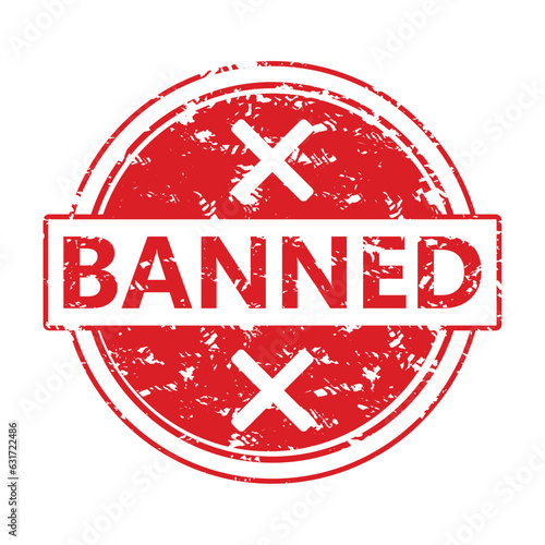 Rubber stamp banned. Vector of seal ink grungy isolated