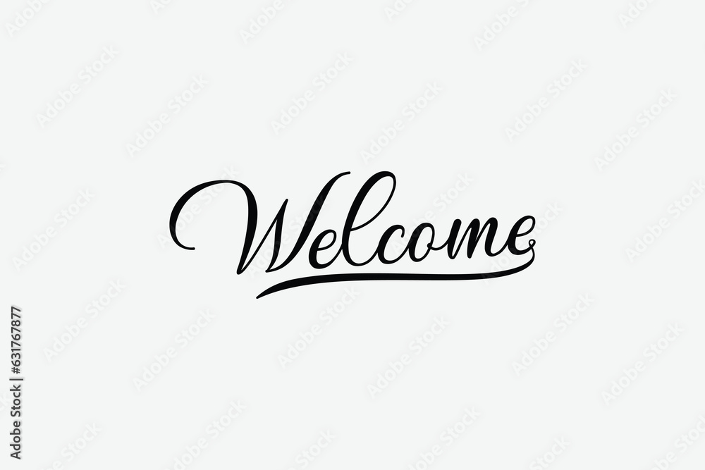 welcome handwritten lettering isolated on white background. Calligraphy vector design for greeting cards, banner, sign, etc.
