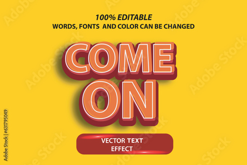 editable original vector text effect come on fully customize font template