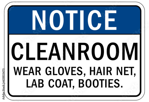 Gloves sign and labels cleanroom wear gloves, hair net, lab coat, booties
