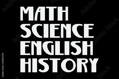 Match Science English History Funny T Shirt Design