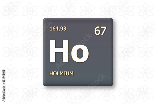 Holmium. Abkuerzung: Ho. Chemisches Element des Periodensystems. Weisser Text innerhalb eines grauen Rechtecks auf weissem Hintergrund. photo