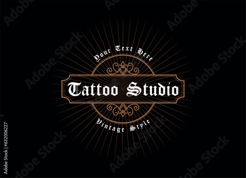 Vintage frame logo. Antique label. Suitable for tattoo studio, barber shop, whiskey label, wine, beer, brewing, salon, shop, signage.