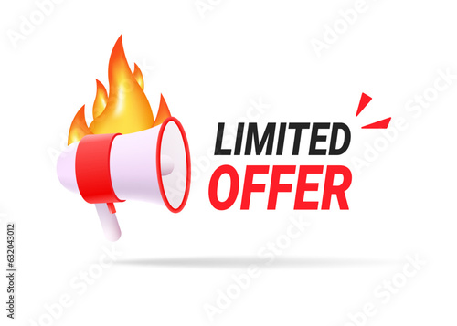 Limited offer icon. Last chance concept, countdown. Burning megaphone with tag.