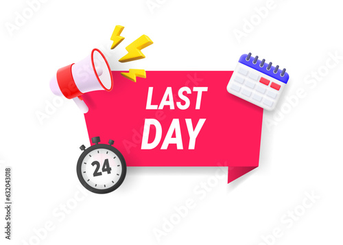 Last day offer icon. Last chance concept, countdown. Ribbon with tag, timer, calendar and megaphone.