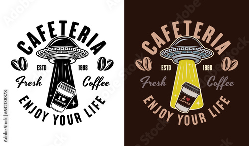 Cafeteria vector emblem, logo, badge or label with ufo stealing coffee paper cup in two styles black on white and colorful