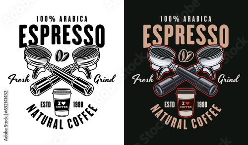 Espresso coffee vector emblem, logo, badge or label with portafilters in two styles black on white and colored