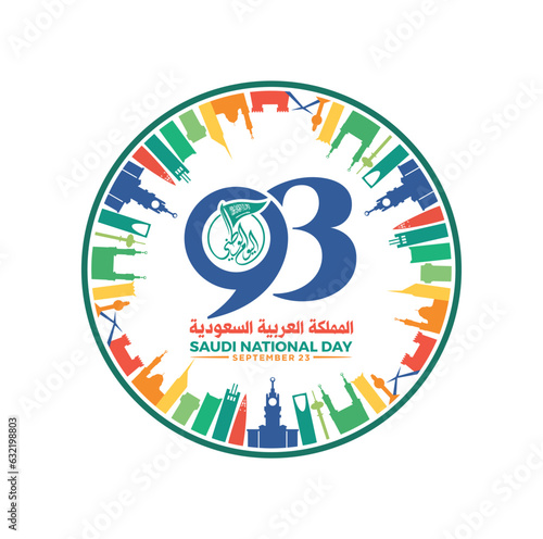 Riyadh, September 23, 2023. Translation Arabic Text: Saudi National Day. 93 years anniversary. Kingdom of Saudi Arabia Flag. Vector Illustration. Eps 10.