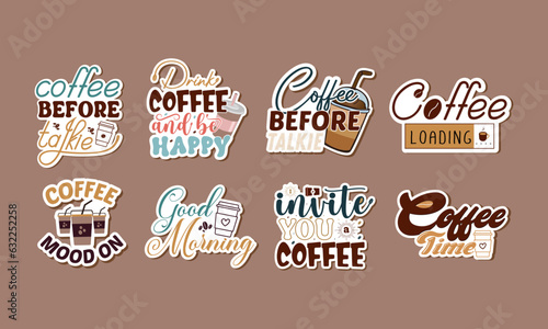 coffee sticker bundle hand drawn vintage typography t shirt  quote print  cafe poster  kitchen wall art decoration vector design