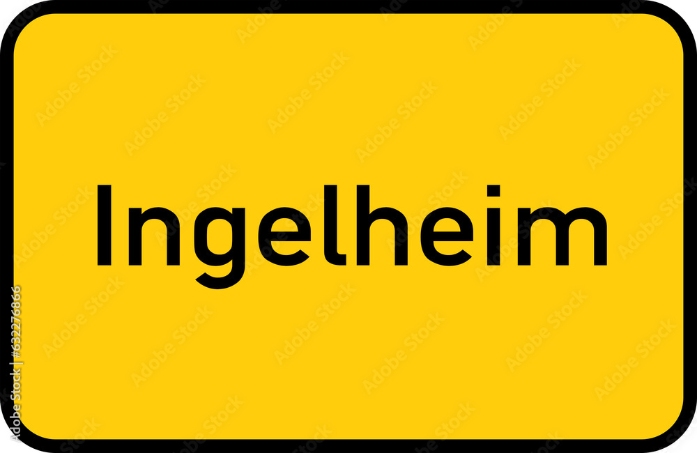 City sign of Ingelheim - Ortsschild von Ingelheim City sign of Ingelheim - Ortsschild von Ingelheim