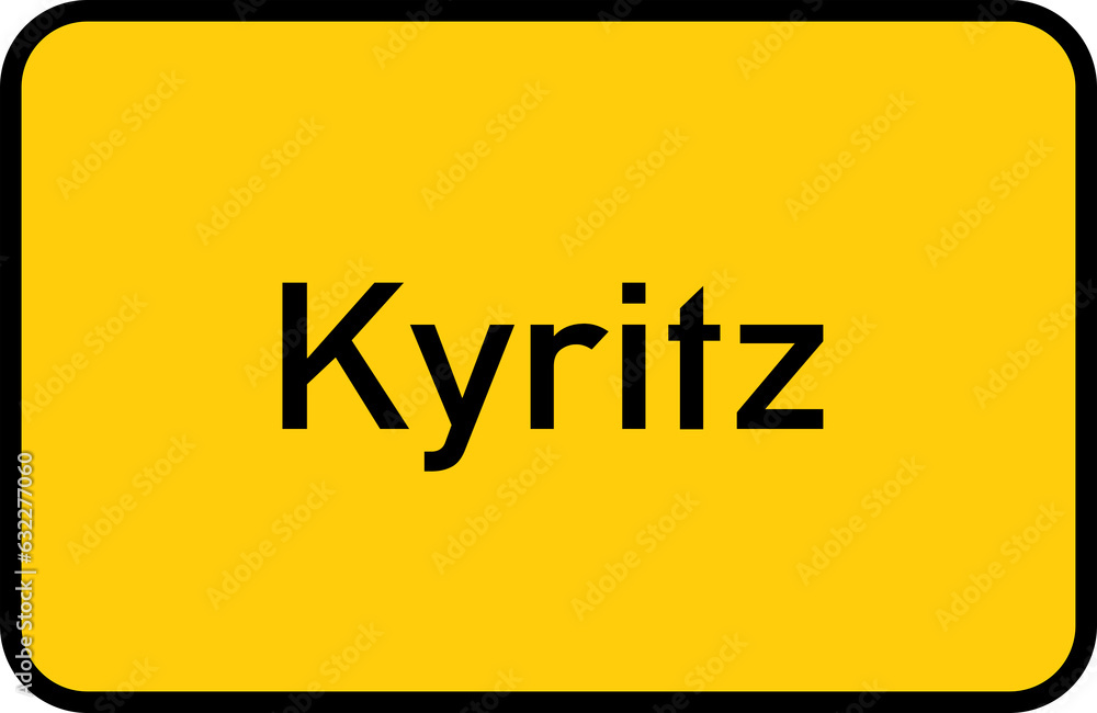 City sign of Kyritz - Ortsschild von Kyritz City sign of Kyritz - Ortsschild von Kyritz