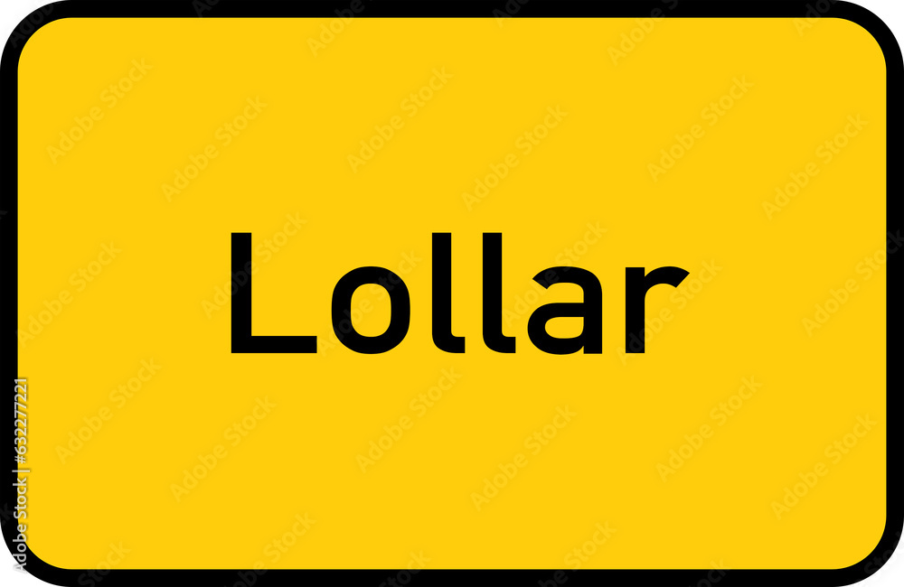 City sign of Lollar - Ortsschild von Lollar City sign of Lollar - Ortsschild von Lollar