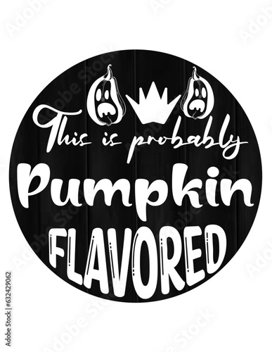 This is probably pumpkin flavored, Round Sing Halloween SVG Design
