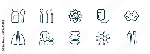 set of 10 linear icons from medical concept. outline icons such as syrup medicine bottle, dentist tool, atomic structure, vertebra, molecular configuration, brush with tooth paste vector