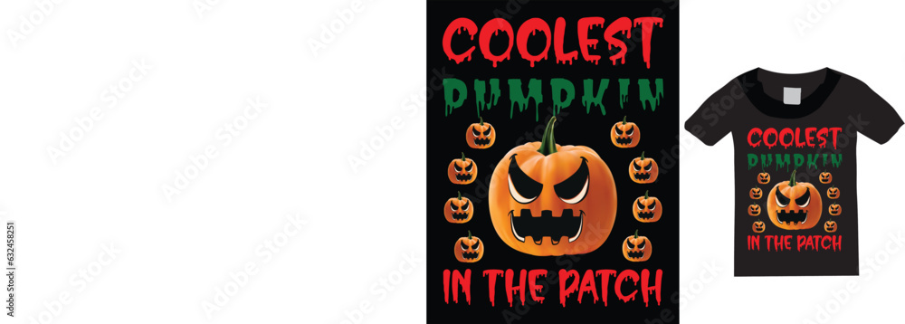Coolest pumpkin in the patch. t-shirt, shirt, design, Halloween, masked man, party, Templates, knife in hand, Witches, Festival, Holidays, Ten Halloween, men, women, and children, pumpkins, Graphics. Coolest pumpkin in the patch. t-shirt, shirt, design, Halloween, masked man, party, Templates, knife in hand, Witches, Festival, Holidays, Ten Halloween, men, women, and children, pumpkins, Graphics.