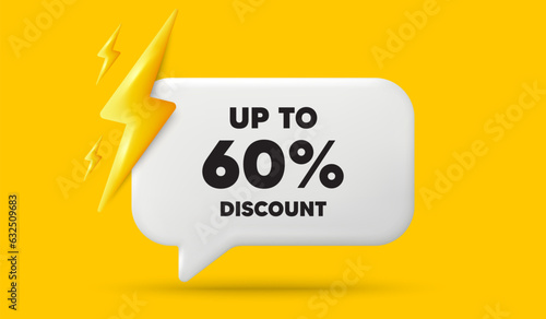 Up to 60 percent discount. 3d speech bubble banner with power energy. Sale offer price sign. Special offer symbol. Save 60 percentages. Discount tag chat speech message. 3d offer talk box. Vector