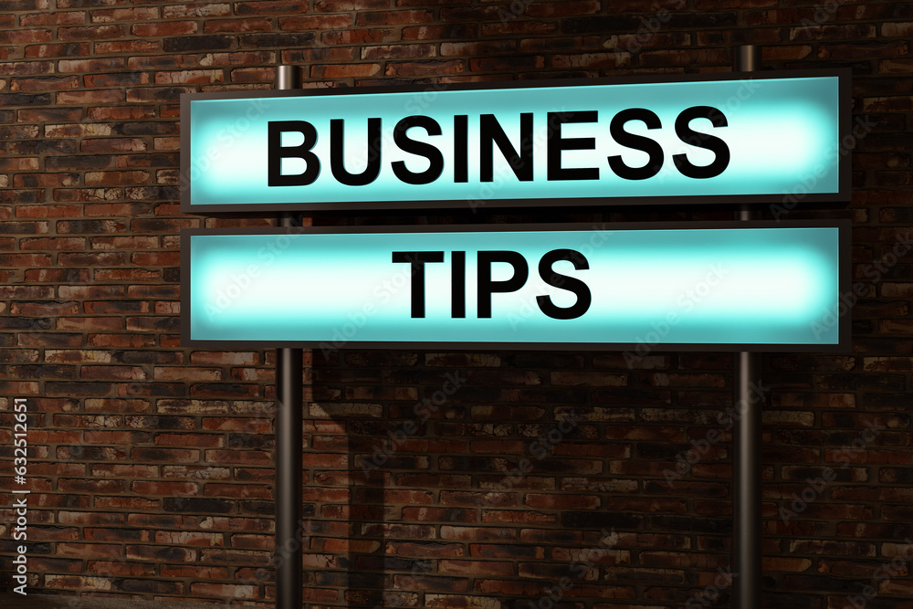 Obraz premium Business tips. Black letters on a blue illumintaed light box, red brick wall. Advice, guideline, rule, strategy, hint, instruction, procedure, control, organization. 3D illustration