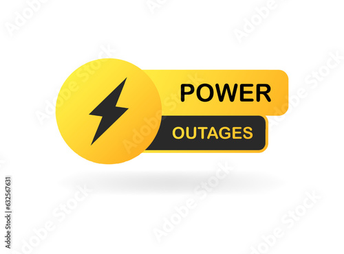Power outages plate. Flat, lightning icon, power off icon. Vector illustration