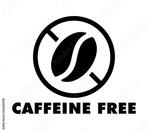 Caffeine free icon. No coffee beans symbol. Caffeine free stamp.
