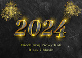 karta lub baner z życzeniami szczęśliwego nowego roku 2024 w złocie i z napisem, że Twój nowy rok błyszczy i świeci złotem na czarno-szarym tle słońca z fajerwerkami