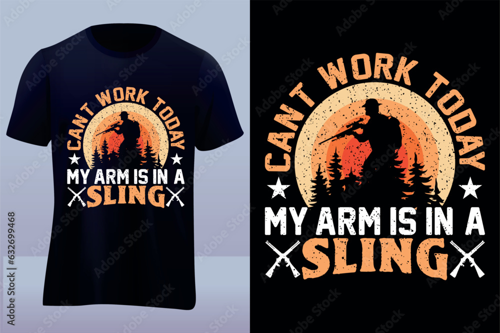 Cant work today Hunting vector t-shirt design Cant work today Hunting vector t-shirt design