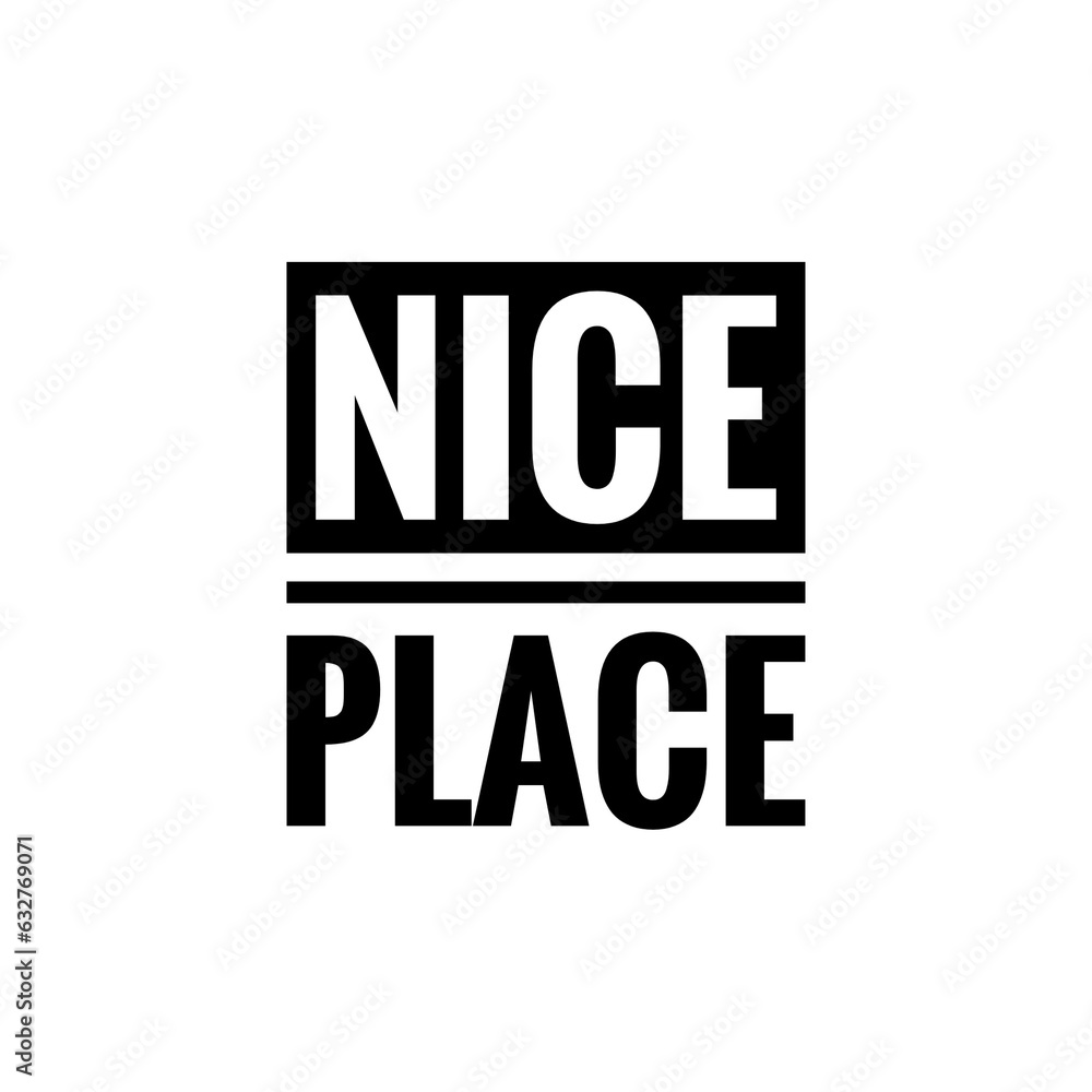 ''Nice place'' Lettering ''Nice place'' Lettering