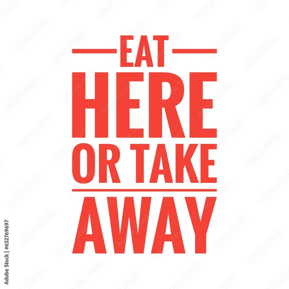 ''Eat here or take away'' Restaurant Lettering ''Eat here or take away'' Restaurant Lettering