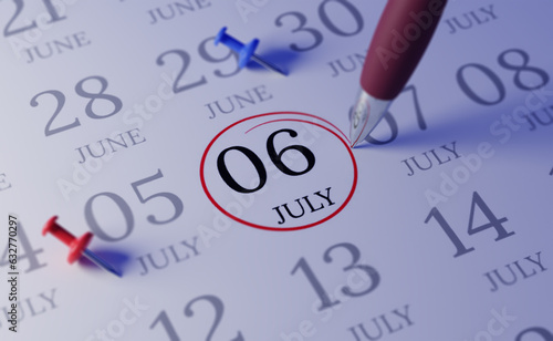 July 6th  Calendar date. close up a red circle is drawn on July 6th to remember important events
