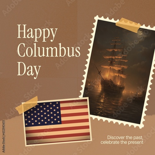 Composition of happy columbus day text over stamp with wooden ship and flag of usa