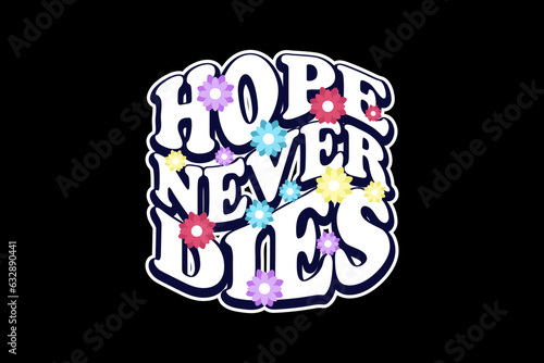 Aesthetic quotes motivational sticker and tee graphic design templates