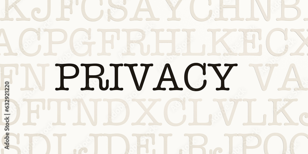 Privacy. Page with letters in typewriter font. Part of the text in dark color. Privat, isolation, security, condition.