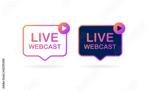 Live webcast notification. Flat, color, webcast is live, live notification. Vector illustration