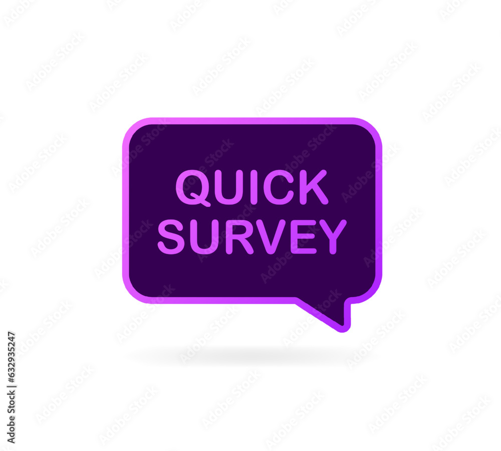 Quick survey notification. Flat, purple, poll message. Vector illustration Quick survey notification. Flat, purple, poll message. Vector illustration
