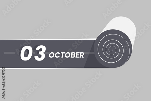 October 3 calendar icon rolling inside the road. 3 October Date Month icon vector illustrator.