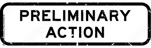 Grunge black preliminary action word square rubber seal stamp on white background