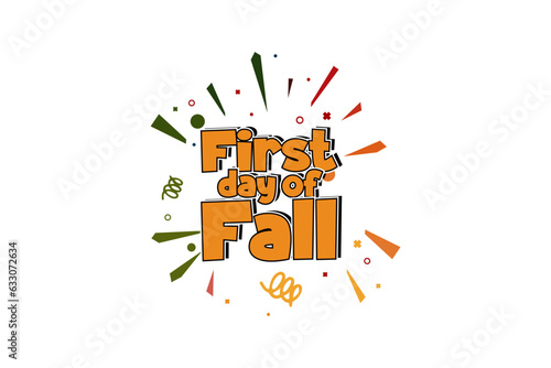 First day of Fall holiday concept