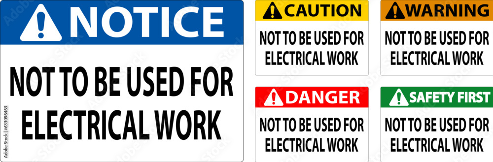 Warning Sign Not To Be Used For Electrical Work Warning Sign Not To Be Used For Electrical Work